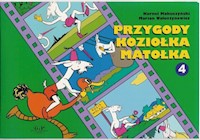Przygody Koziołka Matołka 4 - Makuszyński Kornel, Walentynowicz Marian - książka
