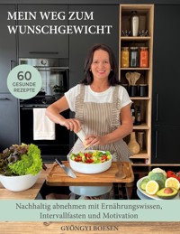 Mein Weg zum Wunschgewicht - Gyöngyi Boesen - ebook