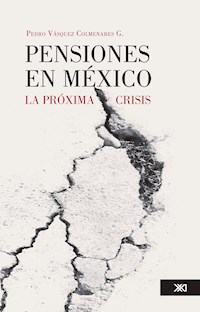 Pensiones en México - Pedro Vázquez Colmenares G. - ebook