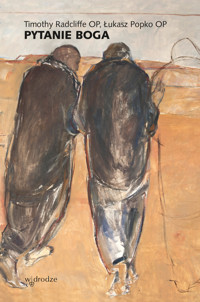 Pytanie Boga - Timothy Radcliffe OP, Łukasz Popko OP - ebook