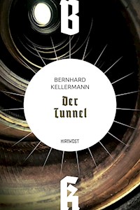 Der Tunnel - Bernhard Kellermann - ebook