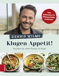 Klugen Appetit! - Dennis Wilms - ebook