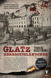 Glatz. Herrgottsländchen - Tomasz Duszyński - ebook