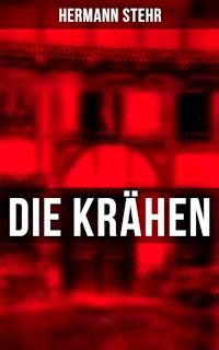 Die Krähen - Hermann Stehr - ebook