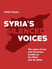 Syria's silenced voices - Patrik Paulov - ebook