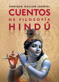 Cuentos de filosofía hindú - Enrique Gallud Jardiel - ebook