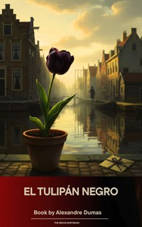 El tulipán negro - Alexandre Dumas - ebook