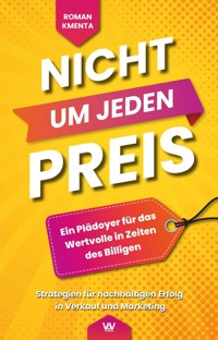 Nicht um jeden Preis - Roman Kmenta - ebook