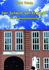 Der Scheich von Erzincan - Gerd Thiele - ebook