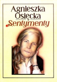 Sentymenty - Agnieszka Osiecka - ebook