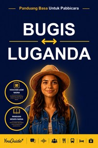 The Language Guide for Travelers - Buginese to Luganda - YouGuide - ebook