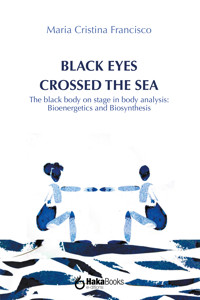 Black eyes crossed the sea - Maria Cristina Francisco - ebook