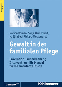 Gewalt in der familialen Pflege - Sonja Heidenblut - ebook