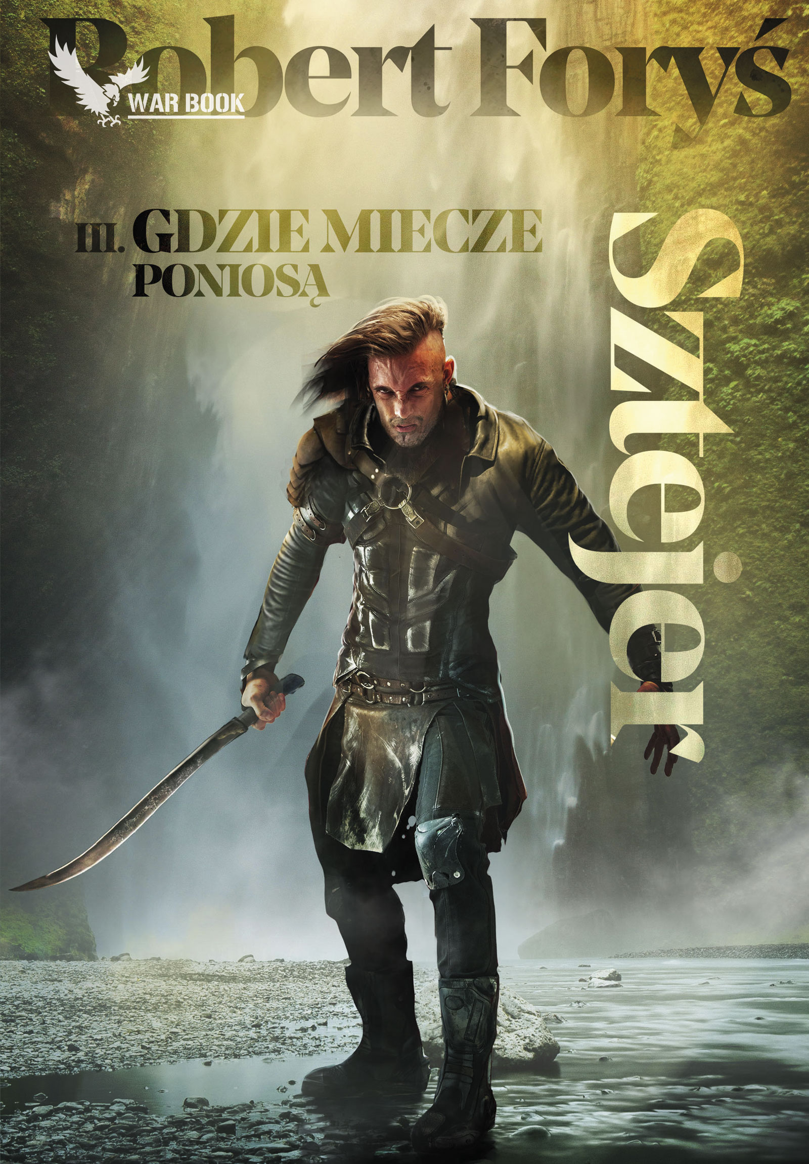 Gdzie miecze poniosą
