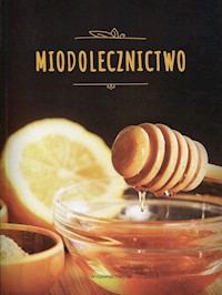 Miodolecznictwo -  - książka