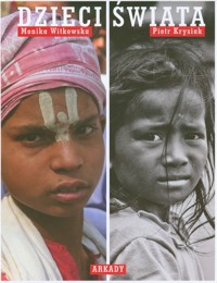 Dzieci świata - Witkowska Monika, Krysiak Piotr - książka