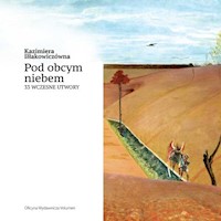 Pod obcym niebem - Kazimiera Iłłakowiczówna - książka