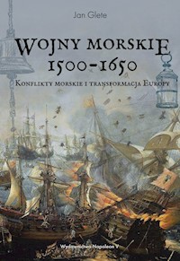 Wojny morskie 1500-1650 - Jan Glete - książka