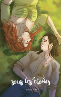 Sous les étoiles - Camille Baclet - ebook