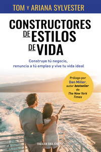 Constructores de estilos de vida - Tom Sylvester - ebook