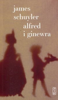 Alfred i Ginewra - James Schuyler - książka