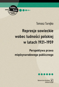 Represje sowieckie wobec ludności polskiej w latach 1921-1959 - Turejko Tomasz - książka