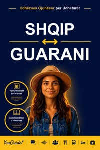 The Language Guide for Travelers - Albanian to Guarani - YouGuide - ebook