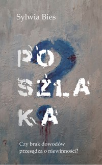 Poszlaka - Sylwia Bies - ebook + audiobook + książka