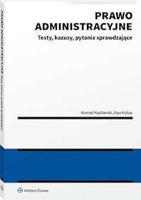 Prawo administracyjne - Konrad Kędzierski, Ewa Kubas - książka