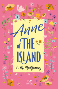 Anne of the Island - Lucy Maud Montgomery - ebook