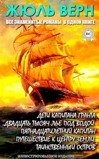 Жюль Верн. Все знаменитые романы в одной книге. Иллюстрированное издание - Жюль Верн - ebook
