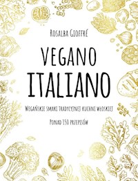 Vegano Italiano - Gioffre Rosalba - książka