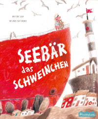 Das Schweinchen Seebär - Anton Soja - ebook