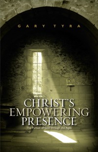 Christ's Empowering Presence - Gary Tyra - ebook