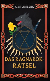 Das Ragnarök-Rätsel - A. M. Amberg - ebook