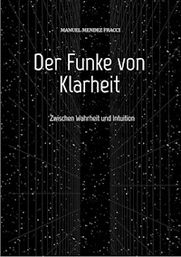 Der Funke von Klarheit - Aninum Cor - ebook