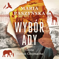 Wybór Ady - Maria Paszyńska - ebook + audiobook
