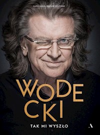 Wodecki Tak mi wyszło - Wacław Krupiński, Kamil Bałuk - książka