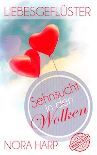 Liebesgeflüster - Sehnsucht in den Wolken - Nora Harp - ebook