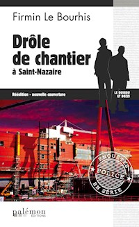 Drôle de chantier à Saint-Nazaire - Firmin Le Bourhis - ebook