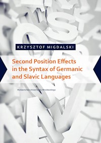 Second Position Effects in the Syntax of Germanic and Slavic Languages - Migdalski Krzysztof - książka