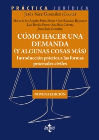 Como hacer una demanda (y algunas cosas más) - Jesús Sáez González - ebook