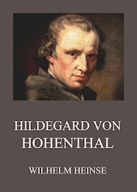 Hildegard von Hohenthal - Wilhelm Heinse - ebook