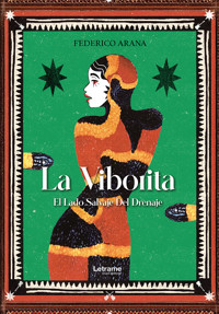 La viborita - Federico Arana - ebook