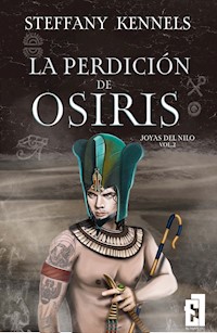 La perdición de Osiris - Steffany Kennels - ebook