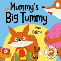 Mummy's Big Tummy - Jane Callow - ebook