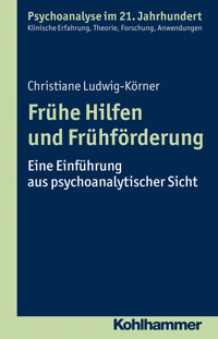 Frühe Hilfen und Frühförderung - Christiane Ludwig-Körner - ebook