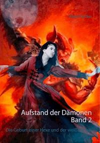 Aufstand der Dämonen. Band 2 - Peter S. Fischer - ebook
