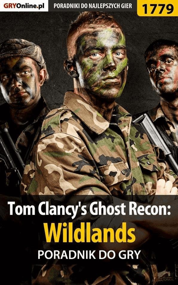 Okładka:Tom Clancy's Ghost Recon: Wildlands - poradnik do gry 