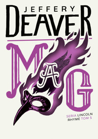 Mag. Seria Lincoln Rhyme. Tom 5 - Jeffery Deaver - książka